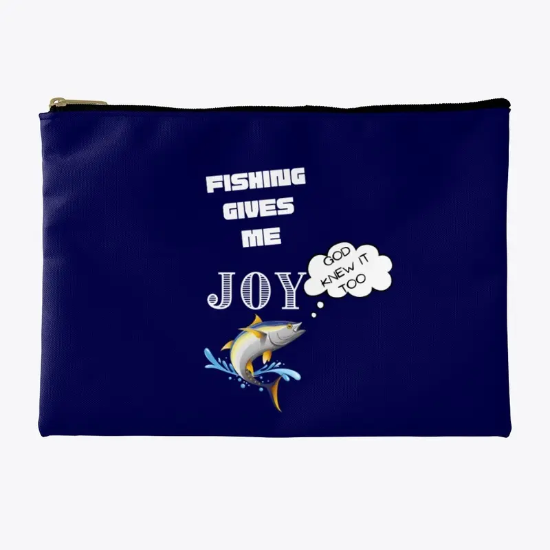 Fishing Gives Me Joy Apparel